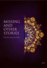 Image for Missing and Other Stories