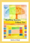 Image for Shuffling Seasons, Telling Ties