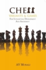 Image for Chess Variants &amp; Games : For Intellectual Development and Amusement