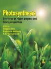 Image for Photosynthesis : Overviews on Recent Progress and Future Perspectives