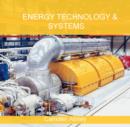 Image for Energy Technology &amp; Systems