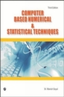 Image for Computer Based Numerical &amp; Statistical Techniques