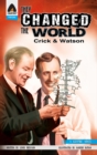 Image for They Changed the World: Crick &amp; Watson - The Discovery of DNA