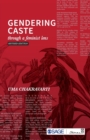 Image for Gendering caste  : through a feminist lens