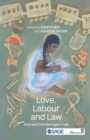 Image for Love, labour and law  : child marriage in India