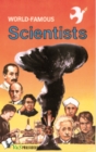 Image for World Famous Scientists