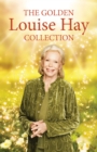 Image for The golden Louise L. Hay collection
