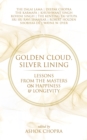 Image for Golden cloud, silver lining: lessons from the masters on happiness &amp; longevity