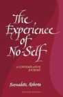 Image for The Experience of No-Self: : A Contemplative Journey