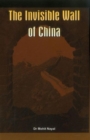 Image for The Invisible Wall of China