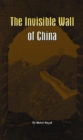 Image for Invisible Wall of China