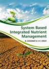 Image for System Based Integrated Nutrient Management
