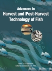 Image for Advances in Harvest and Postharvest Technology of Fish