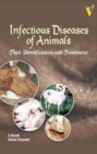Image for Infectious Diseases of Animals Their Identification and Treatment