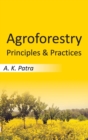 Image for Agroforestry : Principles and Practices
