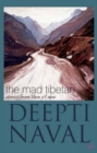 Image for The Mad Tibetan: Stories from Then and Now