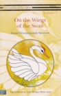 Image for On the Wings of the Swan : Volume 5