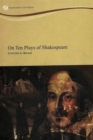 Image for On Ten Plays of Shakespeare