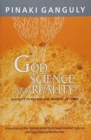 Image for God, Science, and Reality: Audacity of Reason and Tenacity of Truth