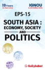 Image for EPS-15 South Asia : Economy, Society And Politics