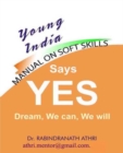 Image for Says Yes: Dream, We can, We will