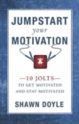Image for Jumpstart Your Motivation