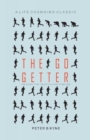 Image for The Go Getter : The Story That Tells You How to be One