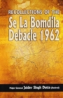 Image for Recollections of the Se La-Bomdila Debacle 1962