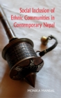 Image for Social Inclusion of Ethnic Communities in Contemporary Nepal