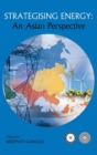 Image for Strategising Energy : An Asian Perspective