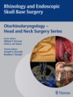 Image for Rhinology and Endoscopic Skull Base Surgery