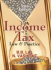 Image for Income Tax : Law &amp; Practice