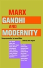 Image for Marx, Gandhi and Modernity – Essays Presented to Javeed Alam