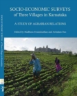 Image for Socio–Economic Surveys of Three Villages in Karntaka – A Study of Agrarian Relations