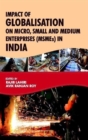 Image for Impact of Globalisation on Micro, Small and Medium Enterprises (MSMEs) in India