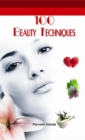 Image for 100 Beauty Techniques: Beauty Techniques