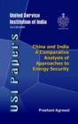 Image for China and India: A Comparative Analysis of Approaches to Energy Security