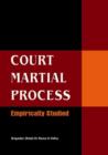 Image for Court Martial Process : Empircally Studied