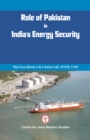 Image for Role of Pakistan in India&#39;s Energy Security