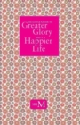 Image for Little Guide to Greater Glory and A Happier Life