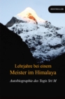 Image for Lehrjahre bei einem Meister im Himalaya: Autobiographie des Yogis