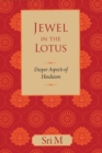 Image for Jewel in the Lotus: Deeper Aspects of Hinduism