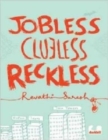 Image for Jobless Clueless Reckless