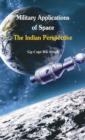 Image for Military Application of Space : The Indian Perspectives