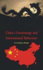Image for China&#39;s Geo-Strategy and International Behaviour