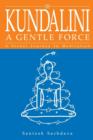 Image for Kundalini a Gentle Force
