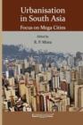 Image for Urbanisation in South Asia : Focus on Mega Cities