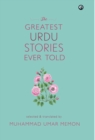 Image for THE GREATEST URDU STORIES EVER TOLD