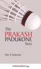 Image for The Prakash Padukone Story