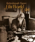 Image for Rabindranath Tagore  : his world of art